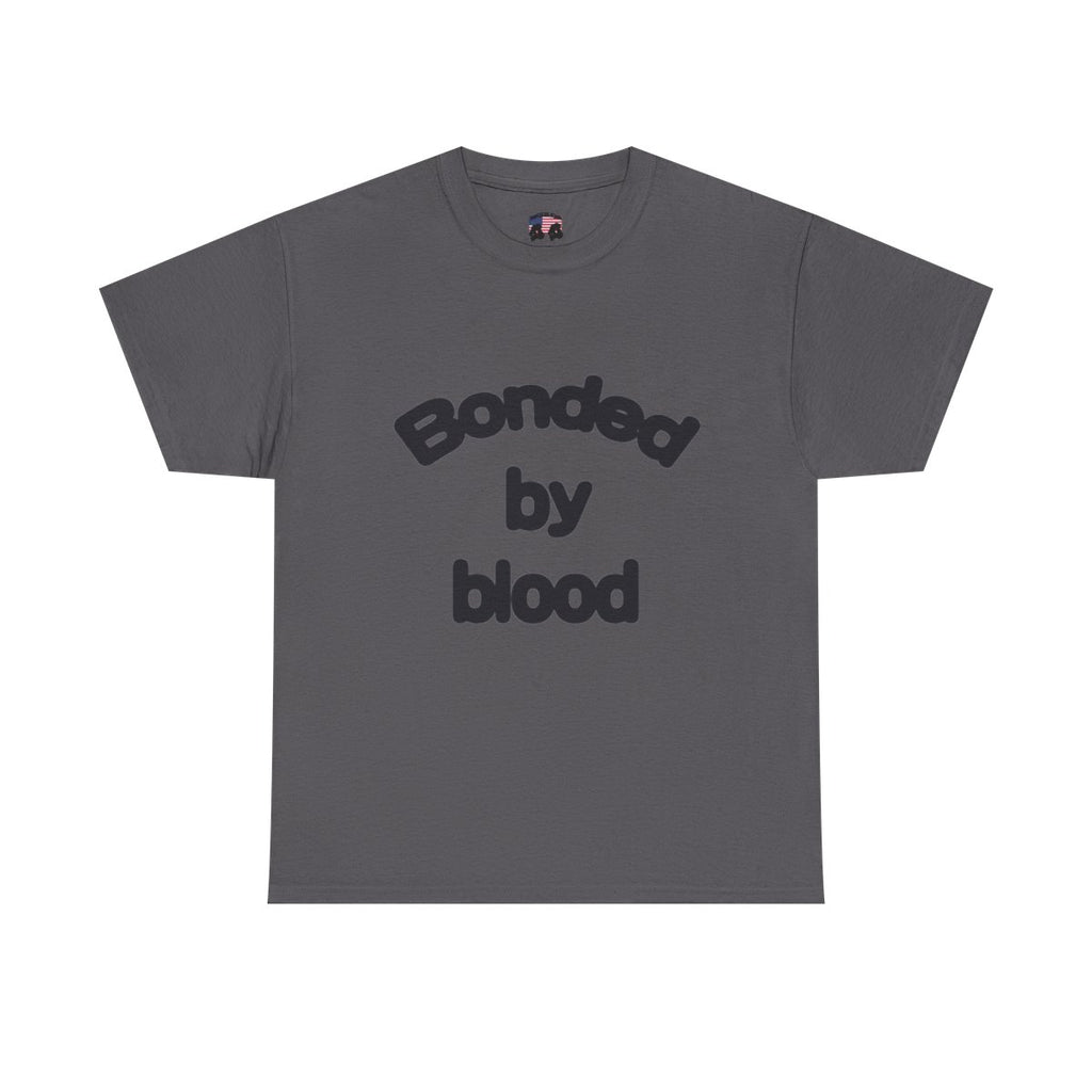 bonded by blood tee